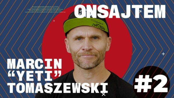OnSajtem #2 - Marcin "Yeti" Tomaszewski